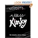 A Little Bit Kinky: A Couples' Guide to Rediscovering the Thrill of Sex