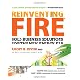 Reinventing Fire: Bold Business Solutions for the &hellip by Amory Lovins