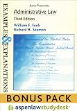 Example & Explanations: Administrative Law, 3rd Ed., (Print + eBook Bonus Pack)