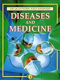 Diseases and medicine