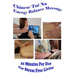 Chinese Tui Na Energy Balance Massage