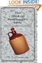 The Alaskan Bootlegger's Bible