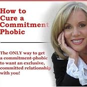 How to Cure a Commitment Phobic | [Lyn Kelley]