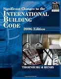 Significant Changes to the International Building Code 2006 Edition - 1418028797