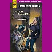 A Diet of Treacle | [Lawrence Block]