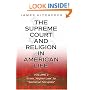 The Supreme Court and Religion in American Life, Vol. 2: From "Higher Law" to "Sectarian Scruples" (New Forum Books)