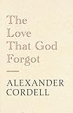The love that God forgot