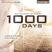 1000 Days: The Ministry of Christ | [Jonathan Falwell]