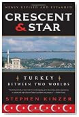 Crescent and Star: Turkey Between Two Worlds