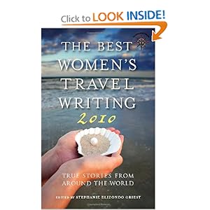 The Best Women's Travel Writing 2010