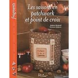 Les saisons en patchwork et point de croixpar Delphine Mongrand