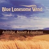 Blue Lonesome Wind