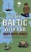 To the Baltic with Bob