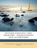 Inverse spanning tree problems: formulations and algorithms