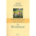 Dictionnaire amoureux du bonheur
