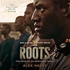 Roots: The Saga of an American Family Audiobook by Alex Haley Narrated by Avery Brooks
