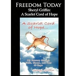 Freedom Today with Sheryl Griffin and "A Scarlet Cord of Hope"