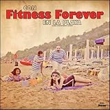 Con Fitness Foreveren La Playa [7" VINYL]