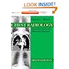 Chest Radiology: Plain Film Patterns and Differential Diagnoses, Expert Consult - Online and Print, 6e