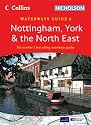 Nottingham, York and the North East (Collins/Nicholson Waterways Guides)
