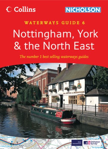 Nottingham, York and the North East (Collins/Nicholson Waterways Guides)