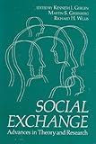 Social exchange : advances in theory and research