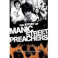 Nailed to History: The Story of the Manic Street Preachers
