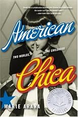 American Chica : Two Worlds, One Childhood