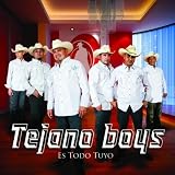 Tejano Boys Es Todo Tuyo