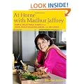 At Home with Madhur Jaffrey: Simple, Delectable Dishes from India, Pakistan, Bangladesh, and Sri Lanka