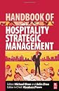 Handbook of Hospitality Strategic Management (Handbooks of Hospitality Management)