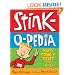 Stink-O-Pedia: Super Stink-Y Stuff From A to Zzzzz