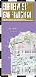 Streetwise San Francisco Map - Laminated City Center Street Map of San Francisco, California - Folding pocket size travel map with BART map, MUNI lines, bus routes