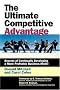 Ultimate Competitive Advantage: Secrets of Continuosly Developing a More Profitable Business Model: Secrets of Continually Developing a More Profitable Business Model