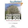 Coaching de soi : Manuel de sagesse professionnelle