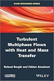 Turbulent multiphase flows with heat and mass transfer