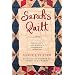 Sarah's Quilt: A Novel of Sarah Agnes Prine and the Arizona Territories, 1906