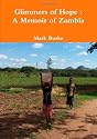 Glimmers of Hope : A Memoir of Zambia