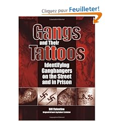 Gangs and Their Tattoos: Identifying Gangbangers on the Street and in Prison