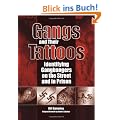 Gangs and Their Tattoos: Identifying Gangbangers on the Street and in Prison