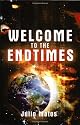 Welcome To The End Times
