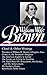 William Wells Brown: Clotel & Other Writings (LOA #247): Narrative of W. W. Brown, a Fugitive Slave / Clotel; or, the President's / American Fugitive ... My Southern Home / (Library of America, 247)