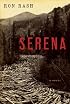 Serena: A Novel