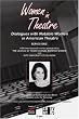 Women in Theatre: Series I: Dialogues With Notable Women in American Theatre