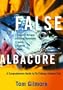 False Albacore: A Comprehensive Guide to Fly Fishing's Hottest Fish: Tackle, Baitfish, Flies, Seasonal Hot Spots, and Techniques