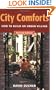 City Comforts: How to Build an Urban Village