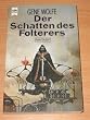 Der Schatten des Folterers. Das Buch der Neuen Sonne 01.