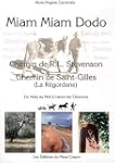 Miam-Miam-Dodo Chemin de Stevenson +...