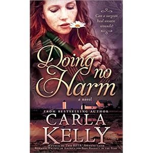 Doing No Harm by Carla Kelly