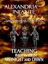 Teaching Between Midnight and Dawn